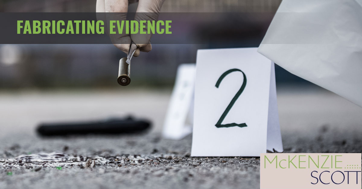 fabricating evidence